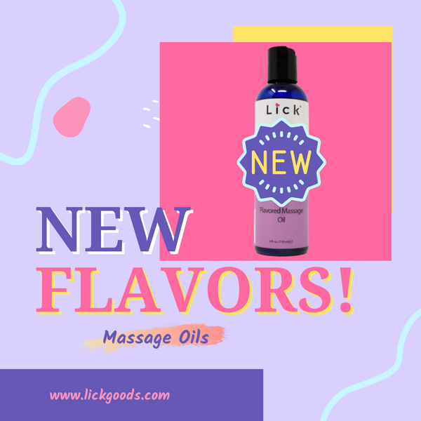 Have No Fear - More Flavored Massage Oils Are Here!